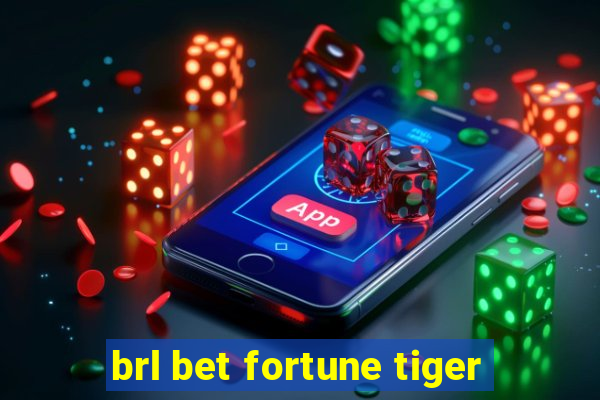 brl bet fortune tiger